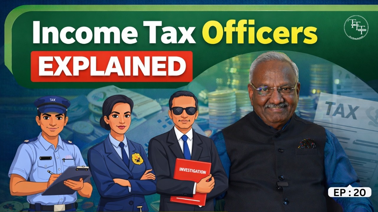 Income Tax Department Explained | Who Is Who & What Each Officer Does?TaxTalks by TNC Sridhar | Ep20