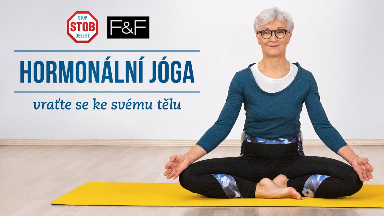 Vraťte se ke svému tělu během 30 minut [HORMONÁLNÍ JÓGA]