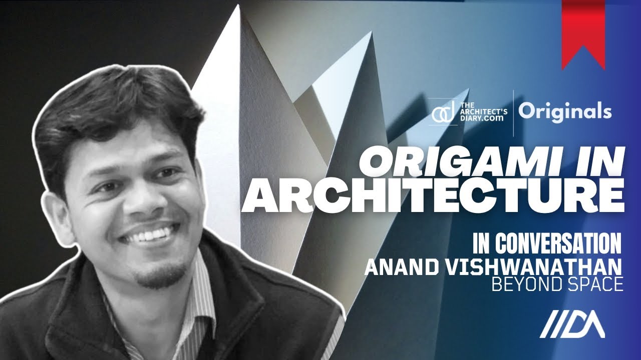 Origami in Architecture | Workshop by  Anand Vishwanathan | episode 12