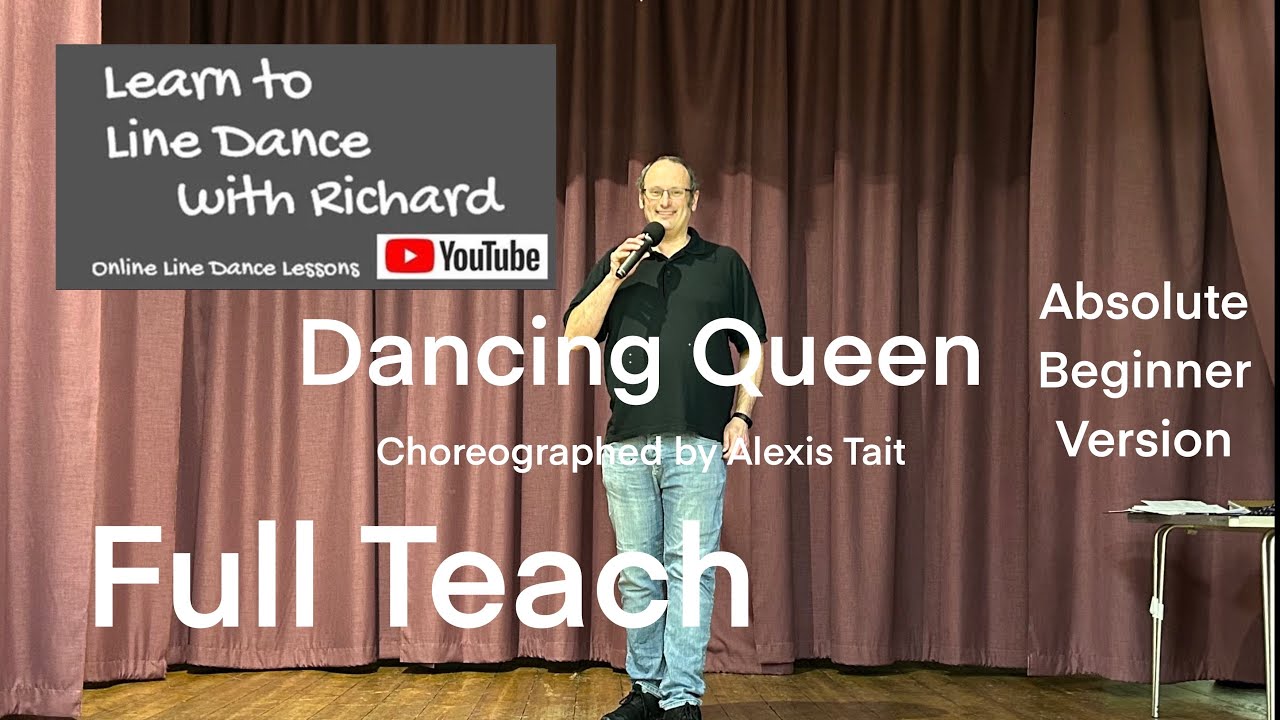ABSOLUTE BEGINNER LINE DANCE LESSON 49 - Dancing Queen - Part 1 - Full Teach