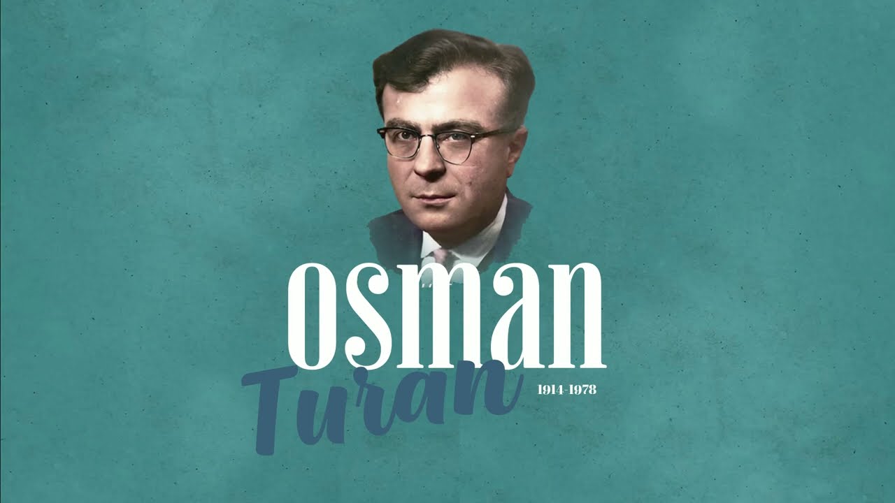 Vefatının 45.Yılında Prof.Dr. Osman TURAN ve Hayatı
