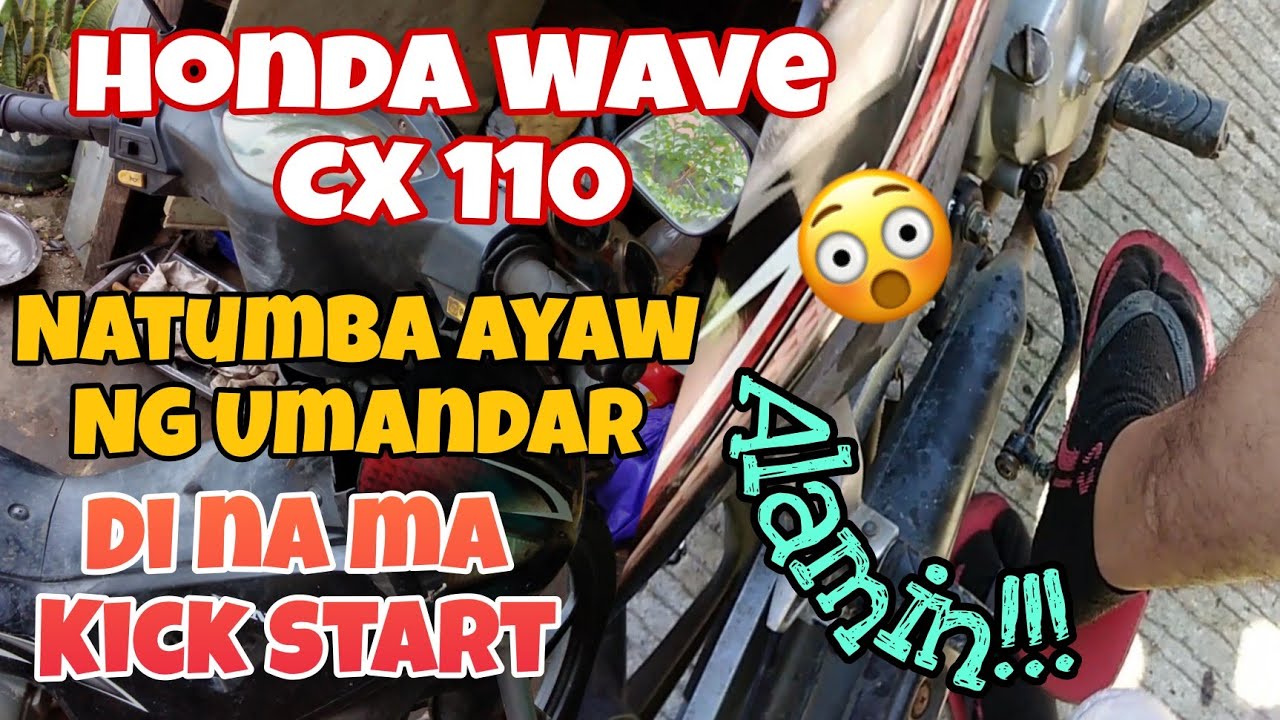 Honda Wave CX 110 Natumba ang Kanyang Motor at Ayaw ng Ma Kick Start. Ito Pala ang Dahilan. Alamin.