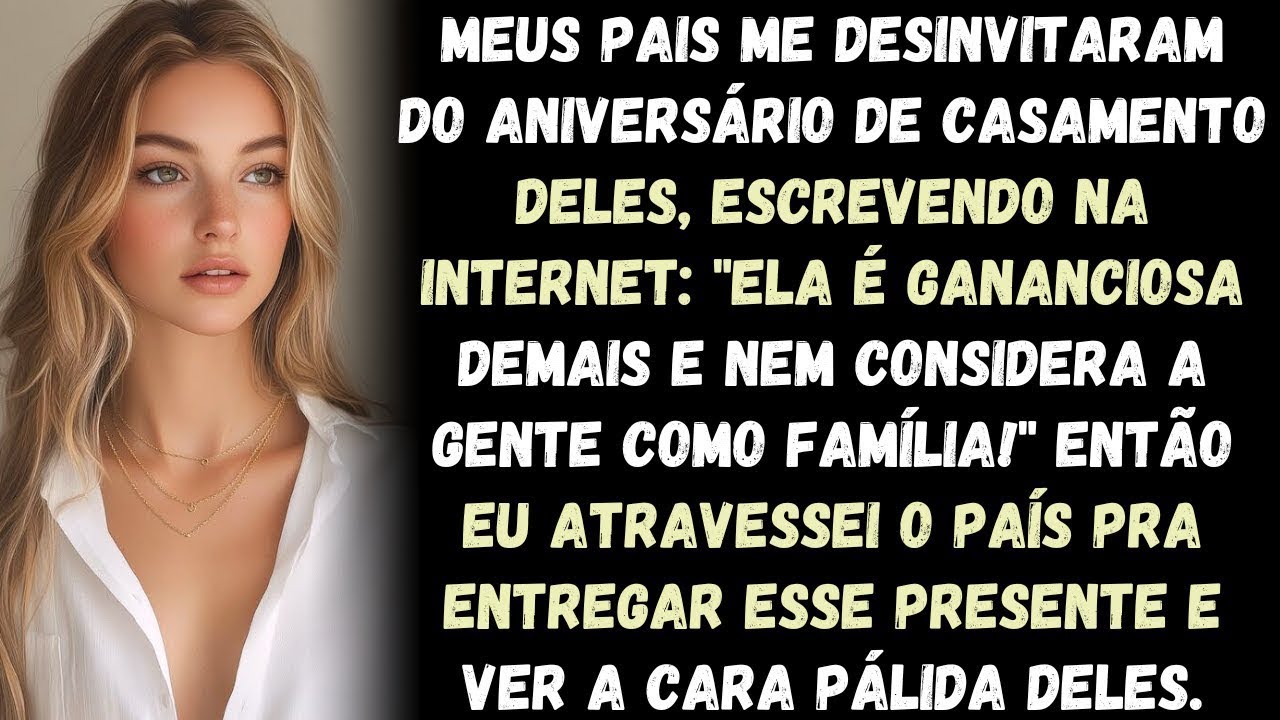 Meus pais não me convidaram para o aniversário de casamento deles. Escreveram sobre mim_ 'Ela é