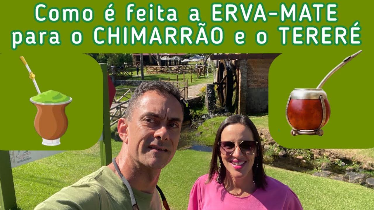 Como é feita a ERVA-MATE para o CHIMARRÃO e o TERERÉ