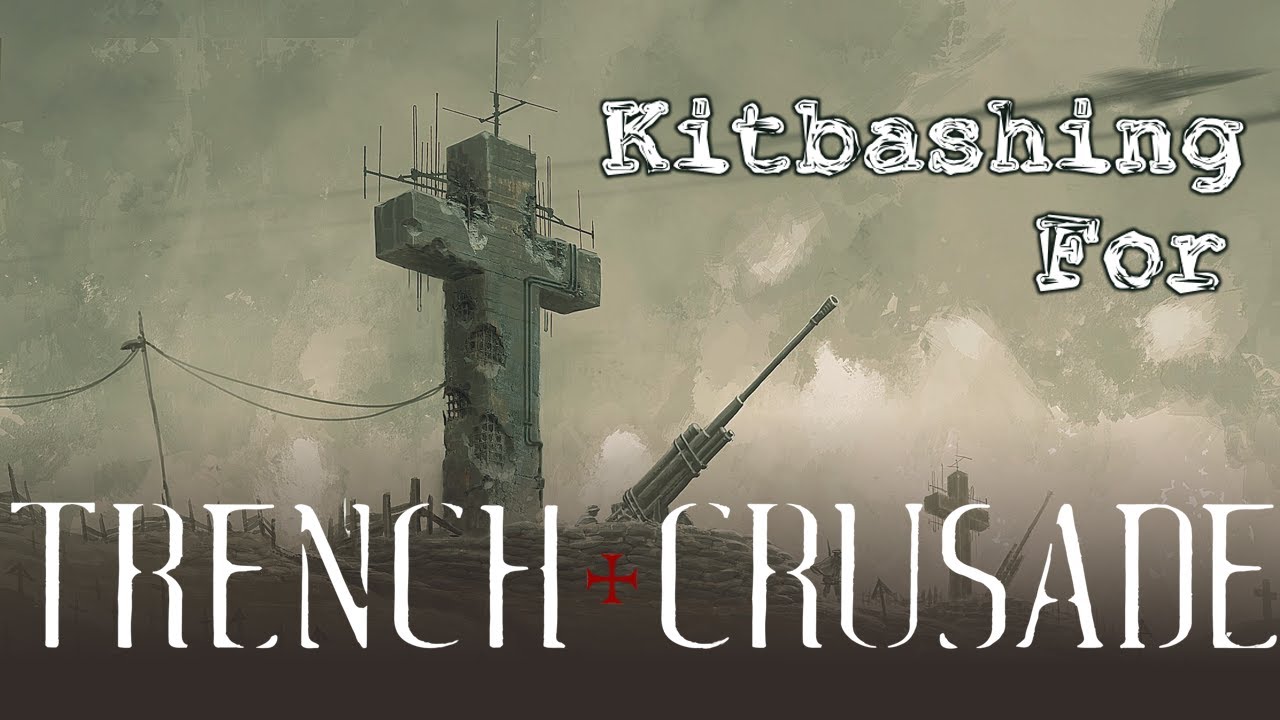 Kitbashing a Warband for Trench Crusade