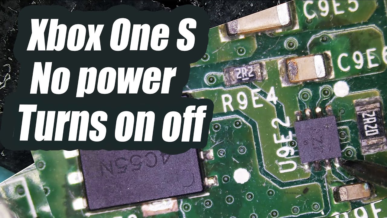 Xbox One S Нет питания - Включается и сразу выключается - Компоненты постоянно замыкаются -