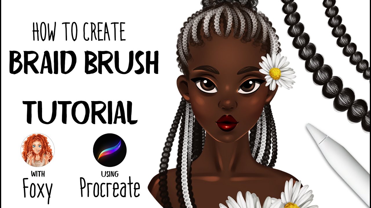 How to create your own braids brush in Procreate