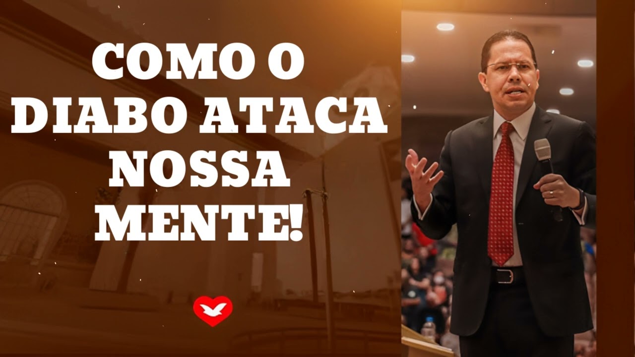 COMO O DIABO ATACA NOSSA MENTE! || Jadson Santos