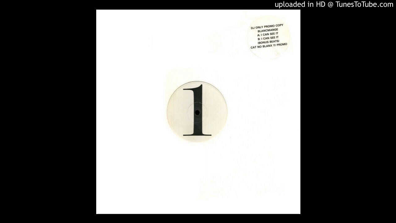Blancmange - I Can See It (Bonus Beats)