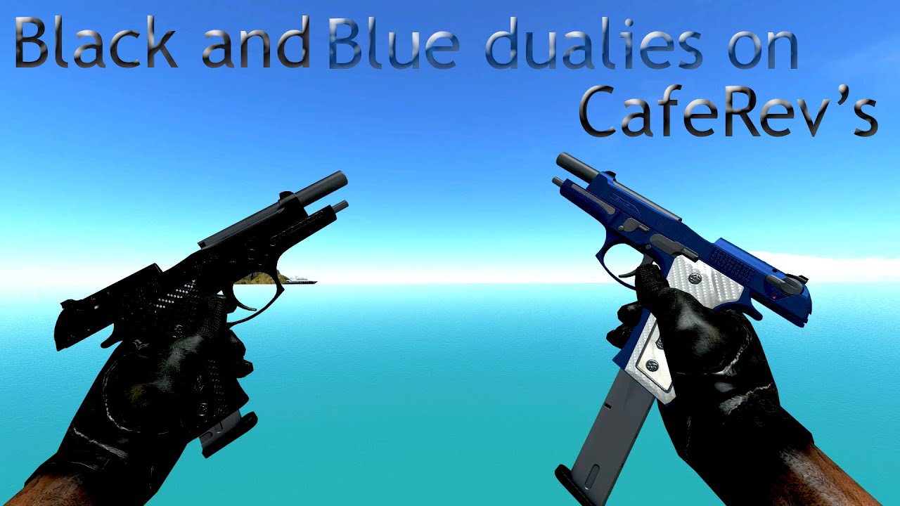 (CS:S) Black and Blue Dualies on CafeRev's anims