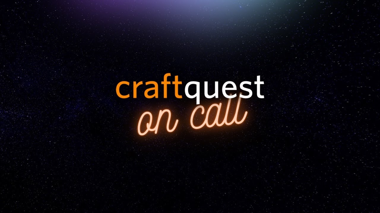 CraftQuest on Call: Vibe Coding!