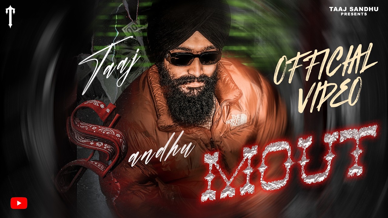 Mout - Taaj Sandhu | Master Mind | New Punjabi Songs