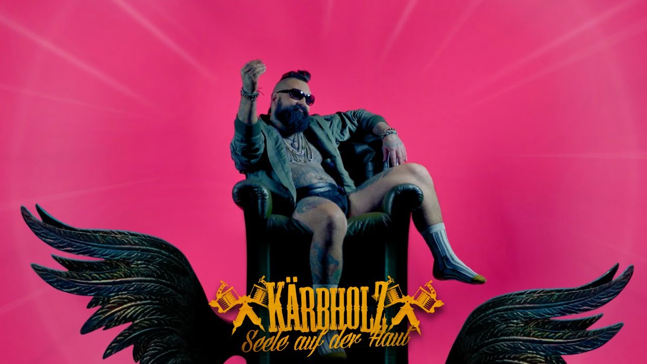 K&Auml;RBHOLZ  - SEELE AUF DER HAUT [EPIC VIDEO] [4K]