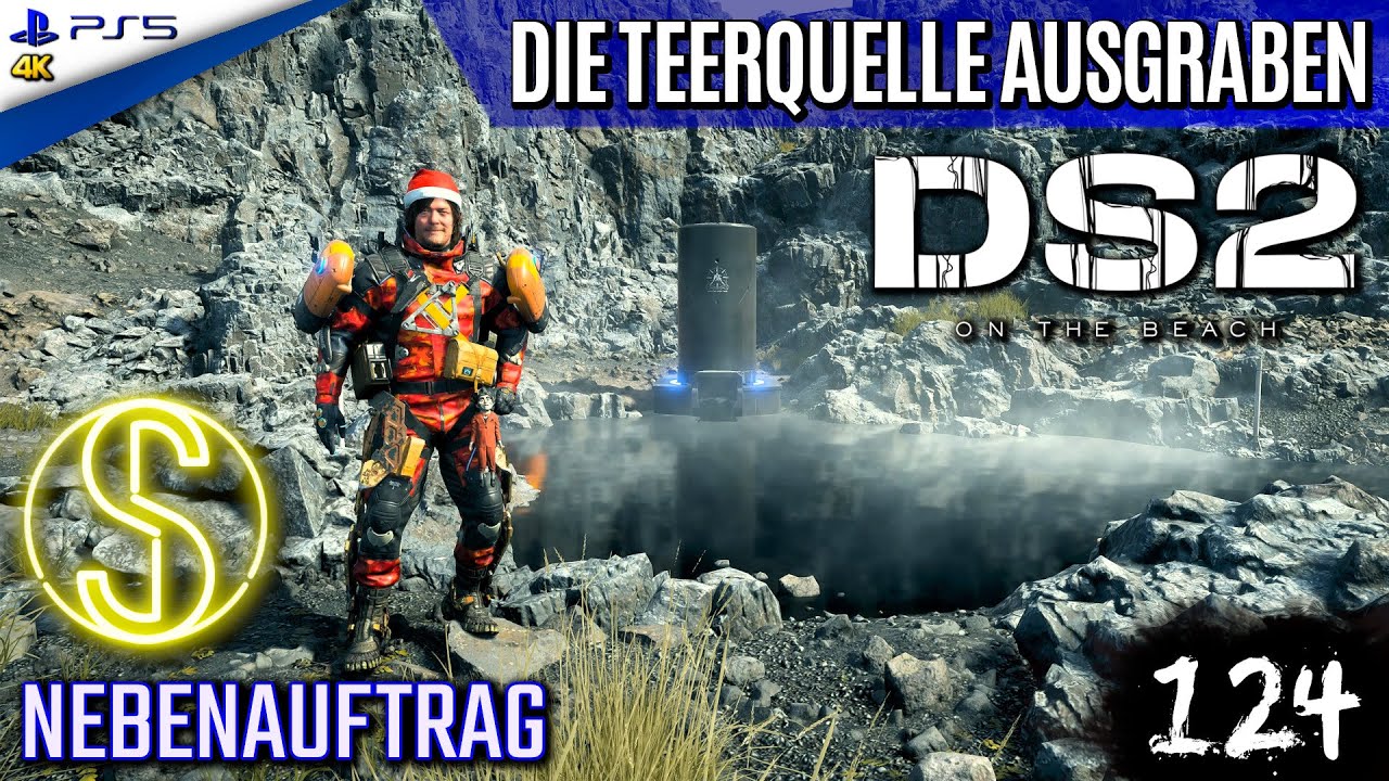 Death Stranding 2 [124] ✦ Die Teerquelle ausgraben &bull; &bdquo;Hei&szlig;e Quellen&ldquo;-Gr&auml;ber &bull; Nebenauftrag