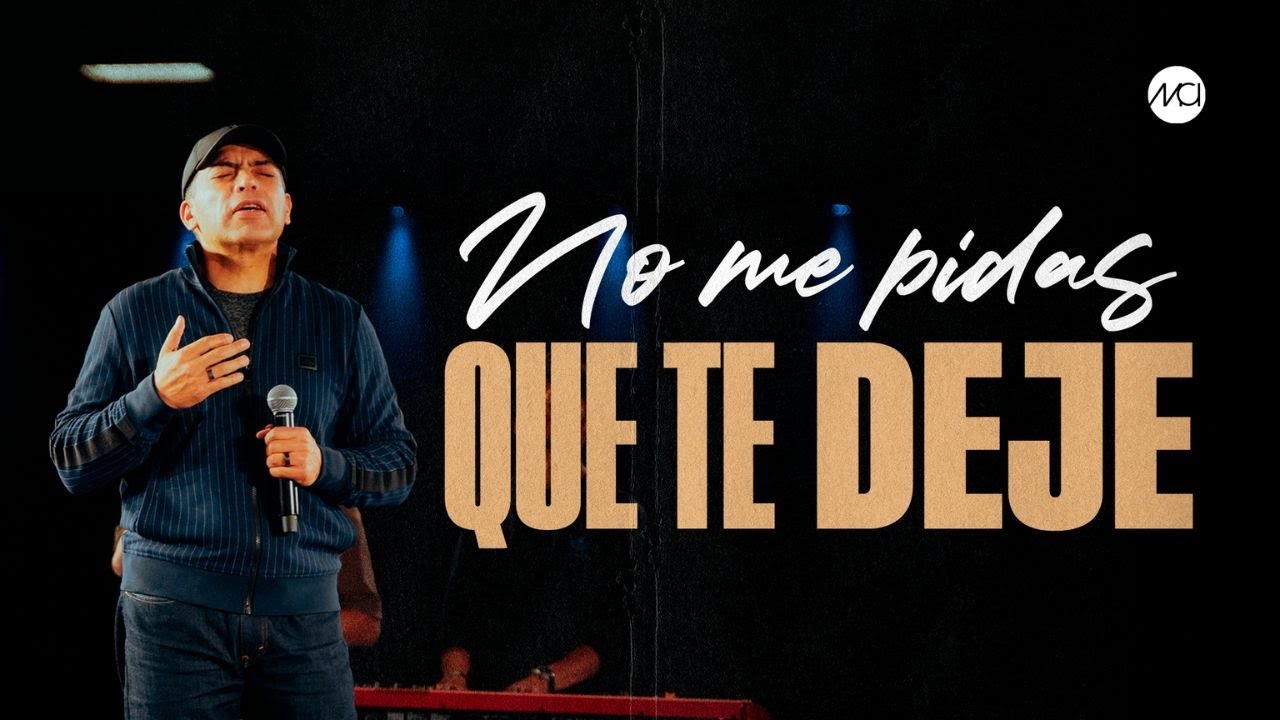 No Me Pidas Que Te Deje - John Espinosa | Prédicas Cristianas 2025