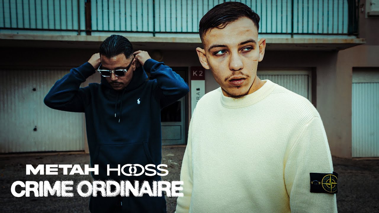 Metah - Crime Ordinaire feat. Hooss