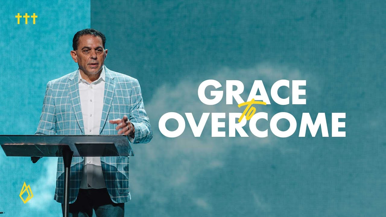 Part Four: Grace to Overcome | The Power of Grace | Pastor Mike Cameneti