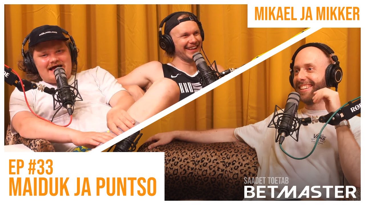Mikael ja Mikker #33 - Maiduk ja Puntso