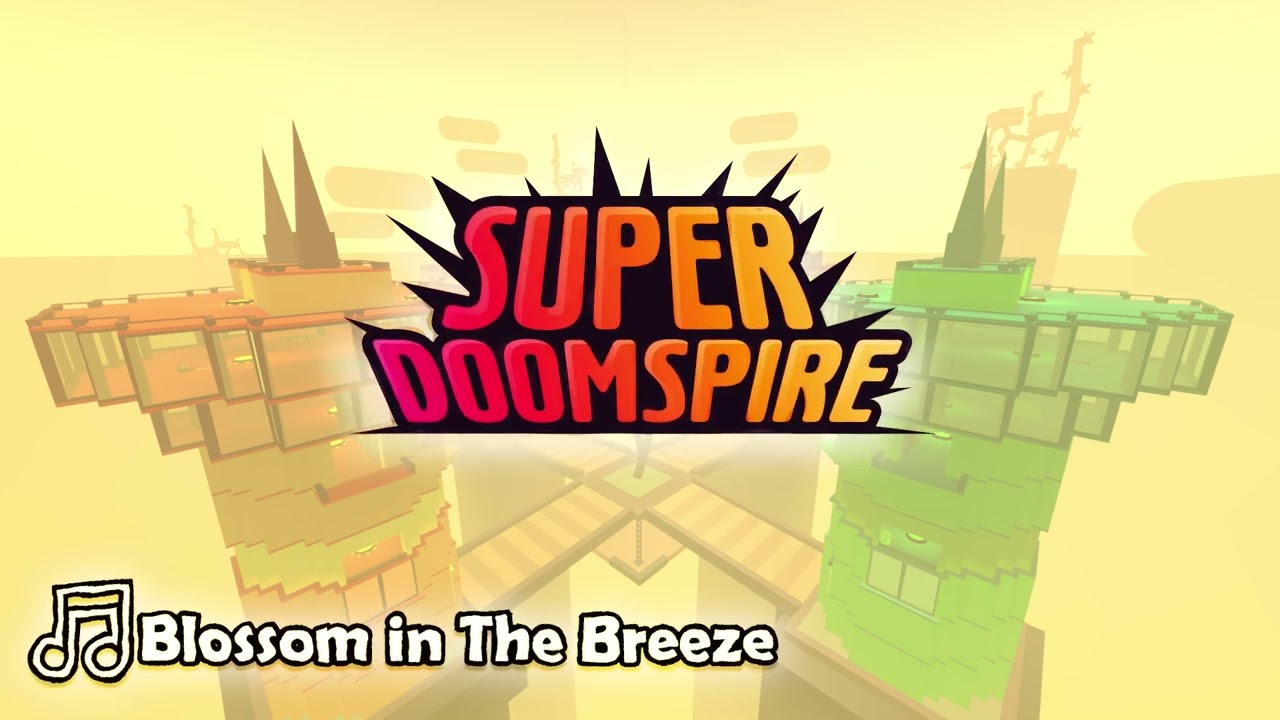 🎵Blossom in The Breeze (Extended Remaster) - Super Doomspire