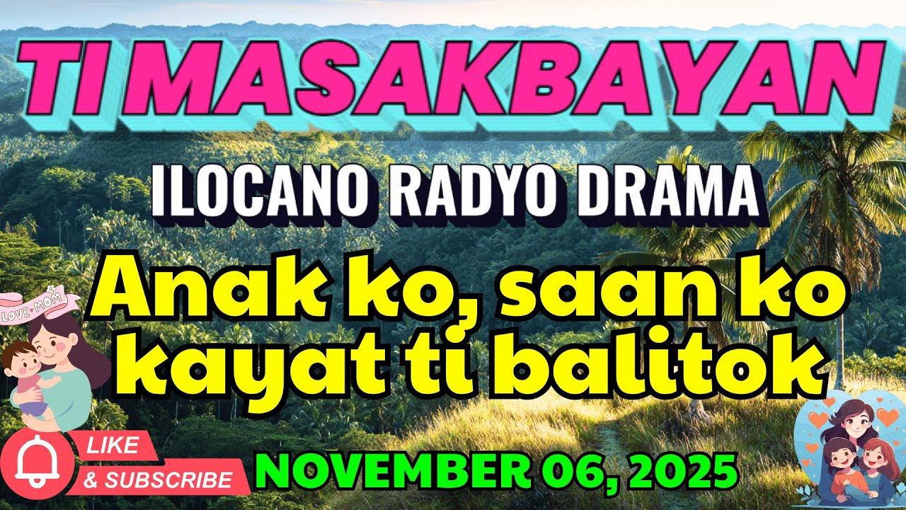 Ti Masakbayan Ilocano Drama — 