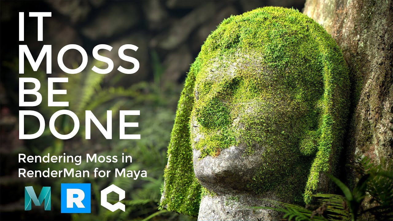 It Moss Be Done - Rendering Moss in RenderMan for Maya