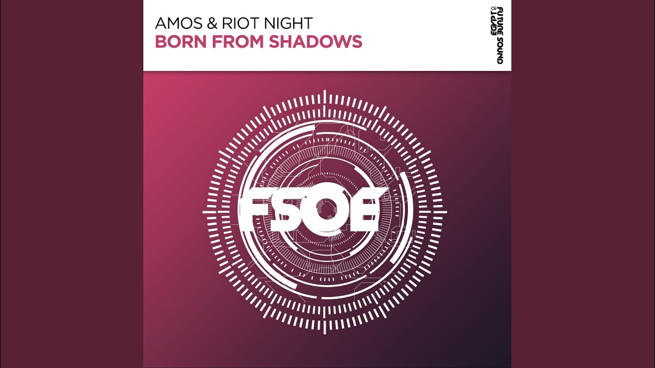 Born From Shadows (Extended Mix)