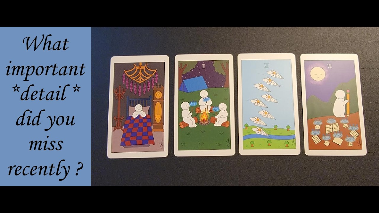 PICK A CARD: What important detail did you miss recently (that may change your situation's outcome)?
