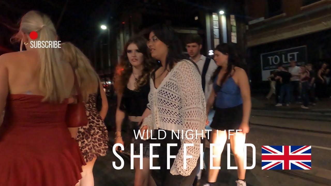 Sheffield Nightlife After 2AM