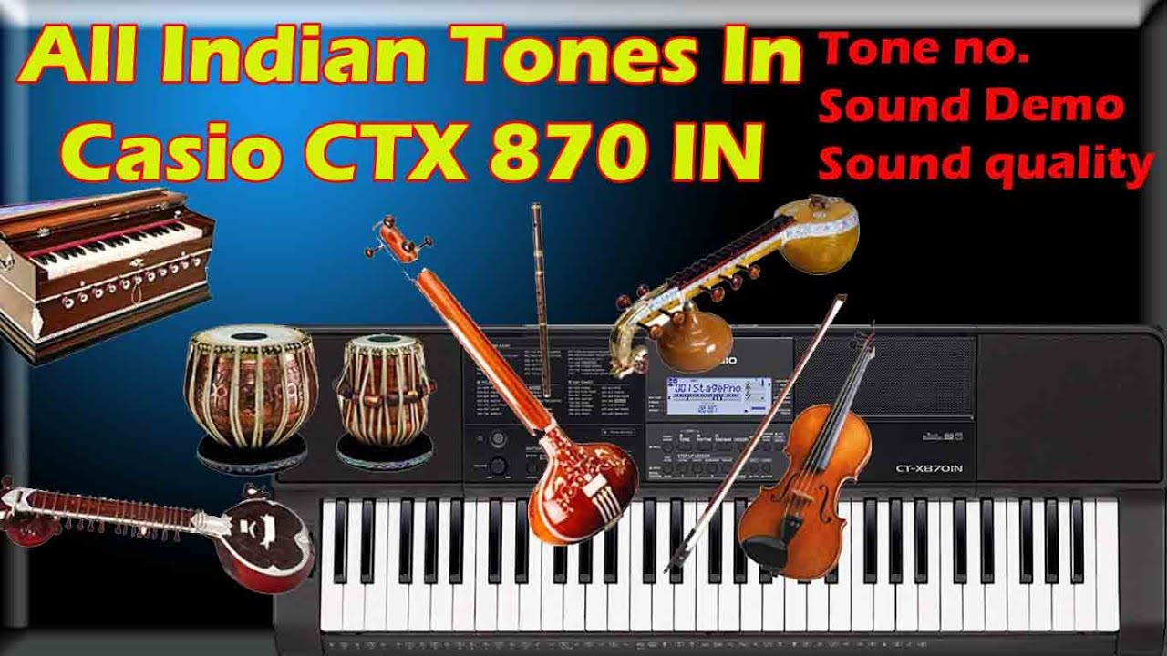 all Indian tones in Casio CTX 870 in || full Demo with || explained in hindi