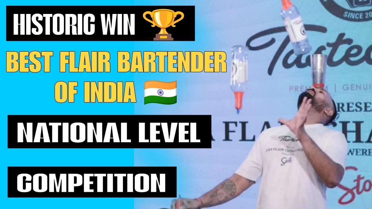 HISTORIC WIN! 🏆 Best Flair Bartender of India 🇮🇳 | National Level Competition✌️🥂💫