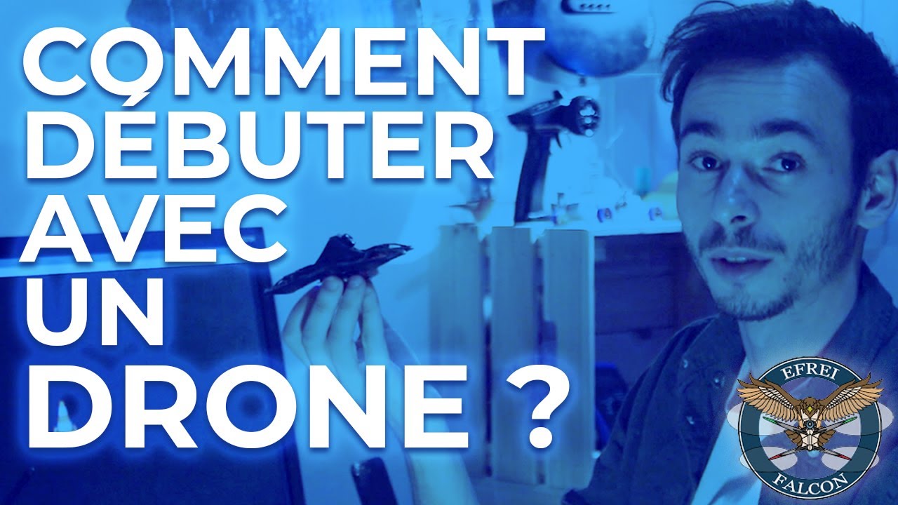 DEBUTER AVEC UN DRONE - TUTOS EFREI PARIS #1