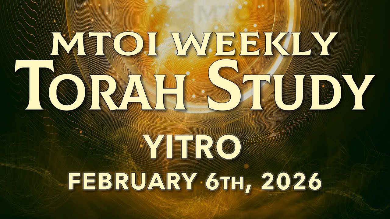 Yitro | Exodus 18:1 - 20:26 | MTOI Torah Study