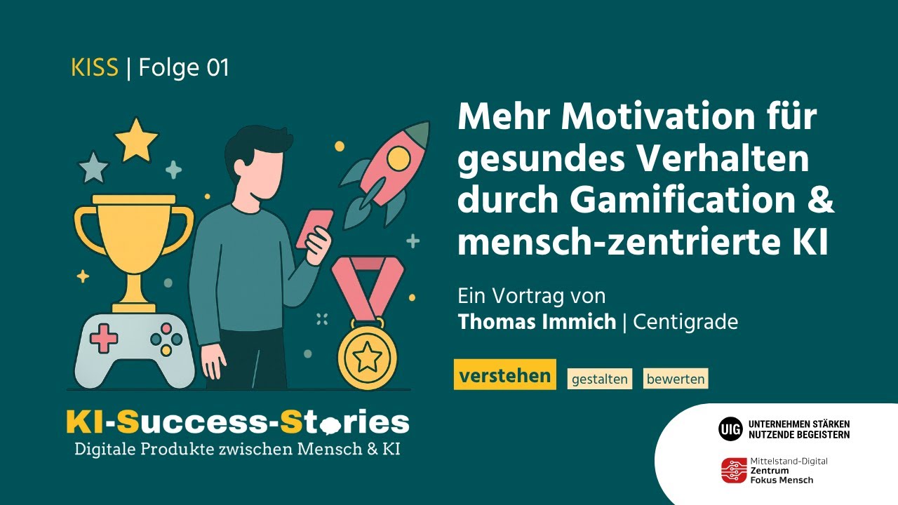 KISS 01 | Mehr Motivation für gesundes Verhalten durch Gamification & mensch-zentrierte KI