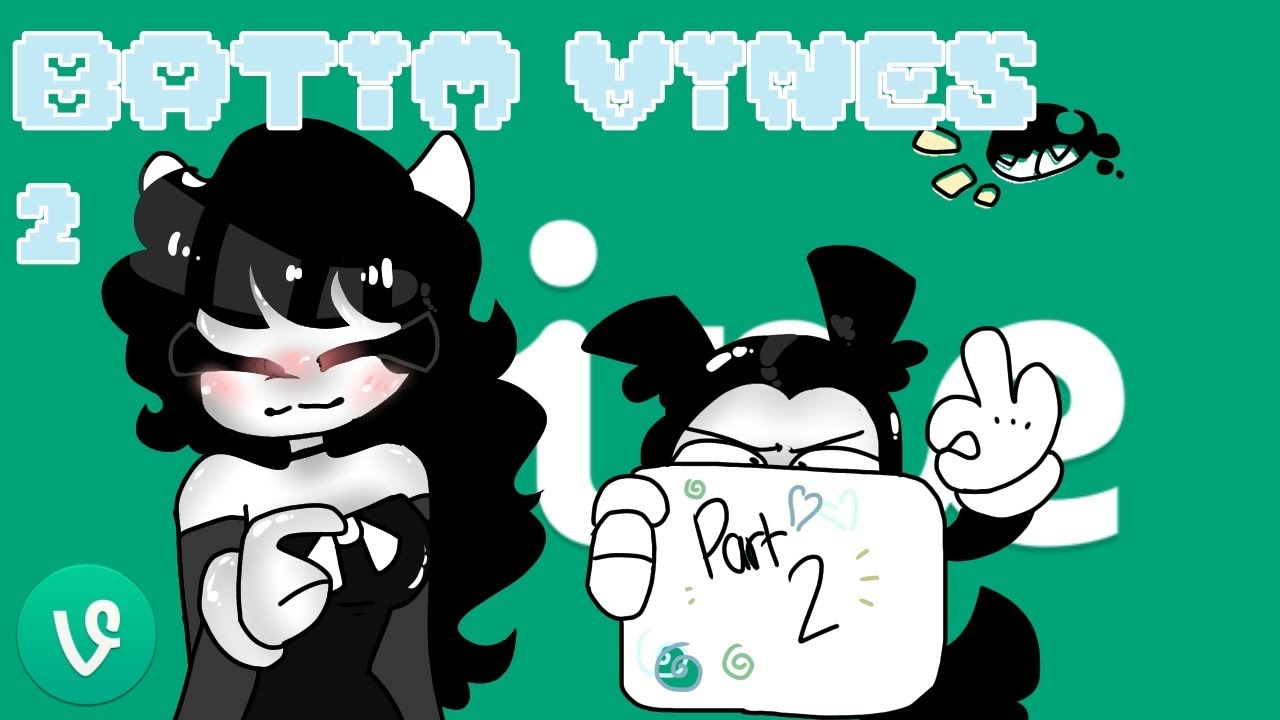 ✧༚{Bendy Vines PART 2}:,)♡