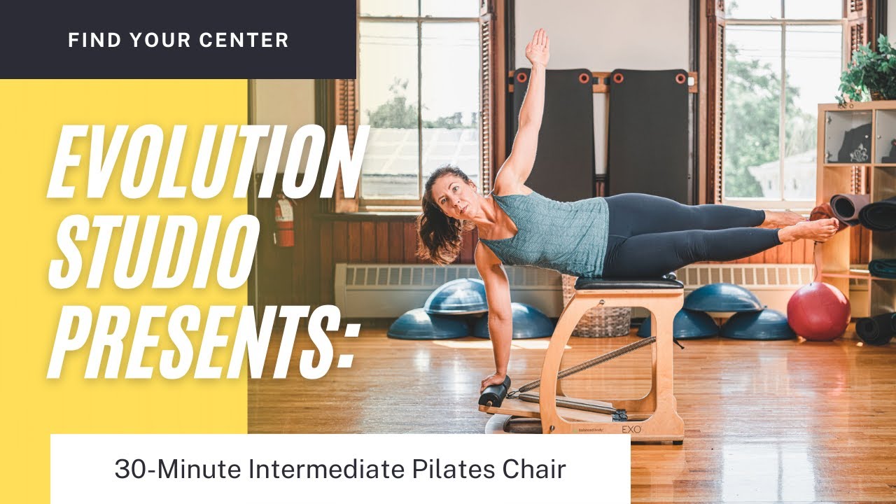 30 Minute Intermediate Pilates Combo Chair