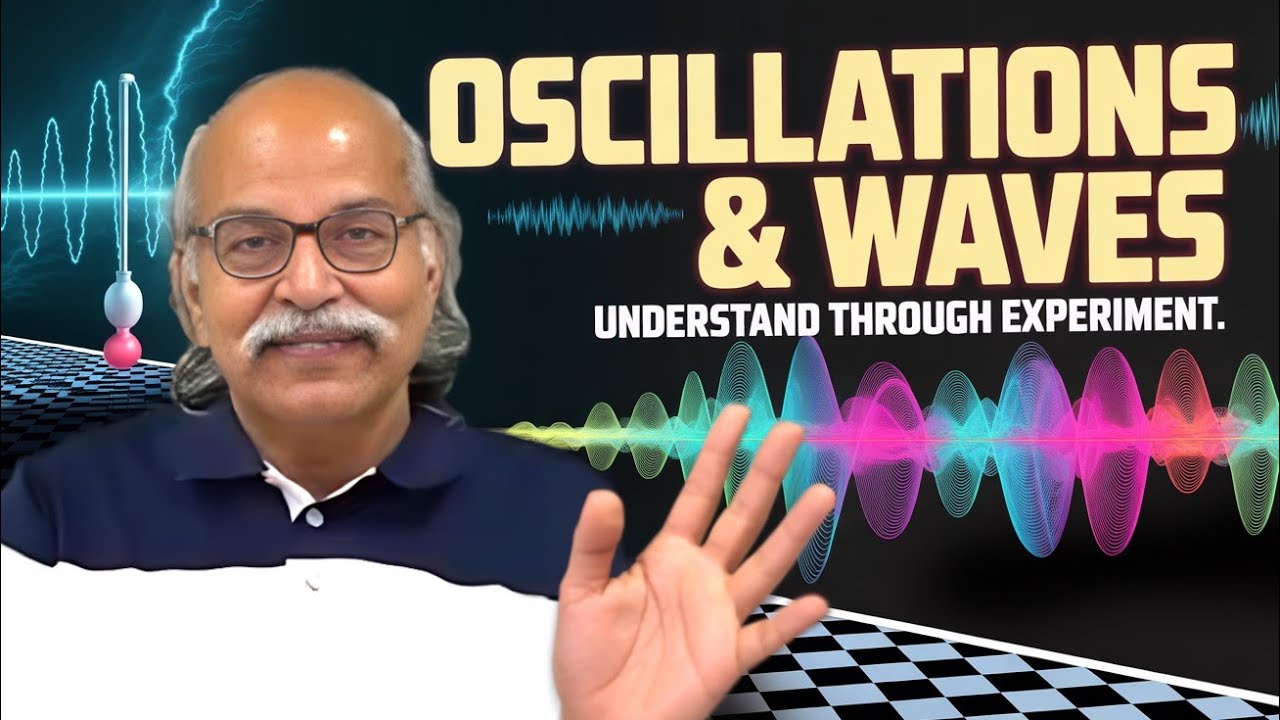 Oscillations and Waves — Concept You Never Understood This Way! | HC Verma