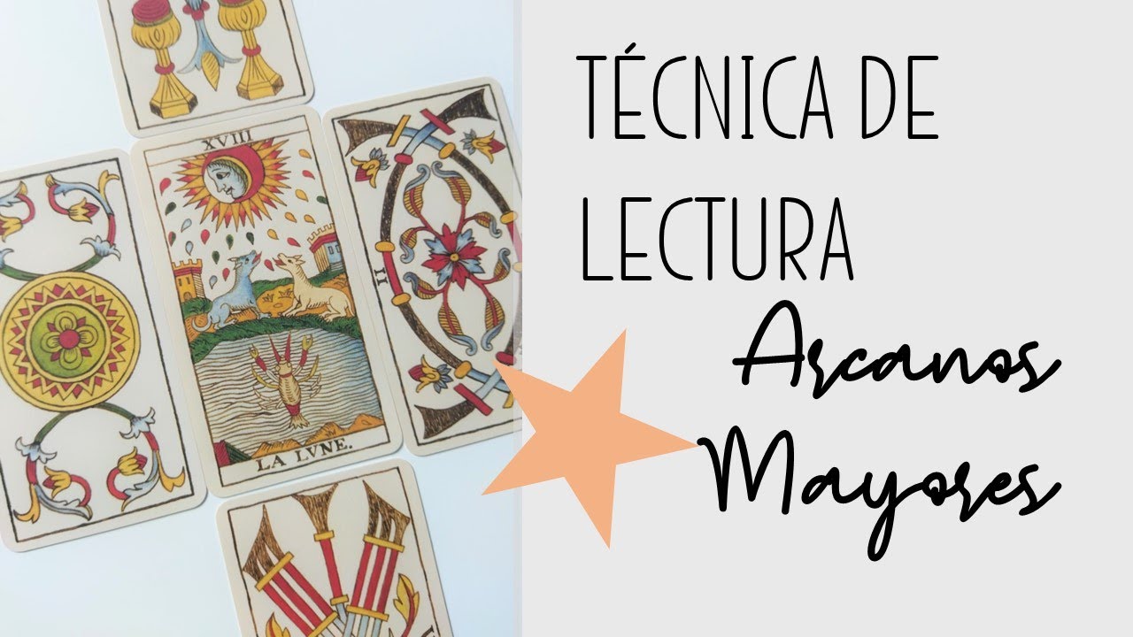 Técnica de lectura con Arcanos Mayores de Marsella