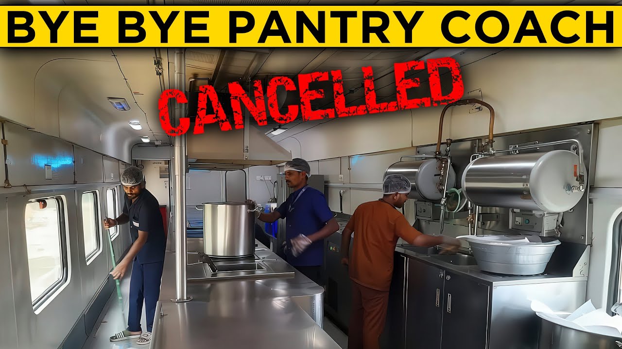 Indian Railways PANTRY CAR Is FINALLY Ending !