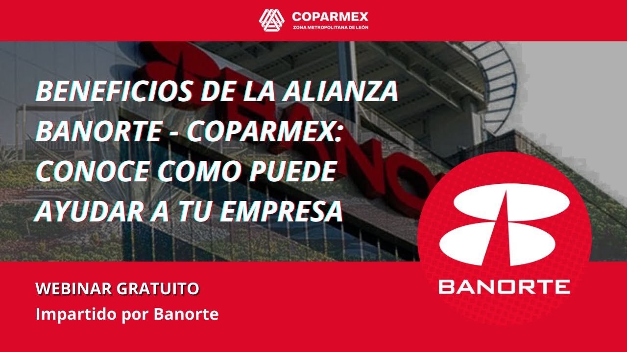 Webinar Gratuito: Alianza Banorte - Coparmex