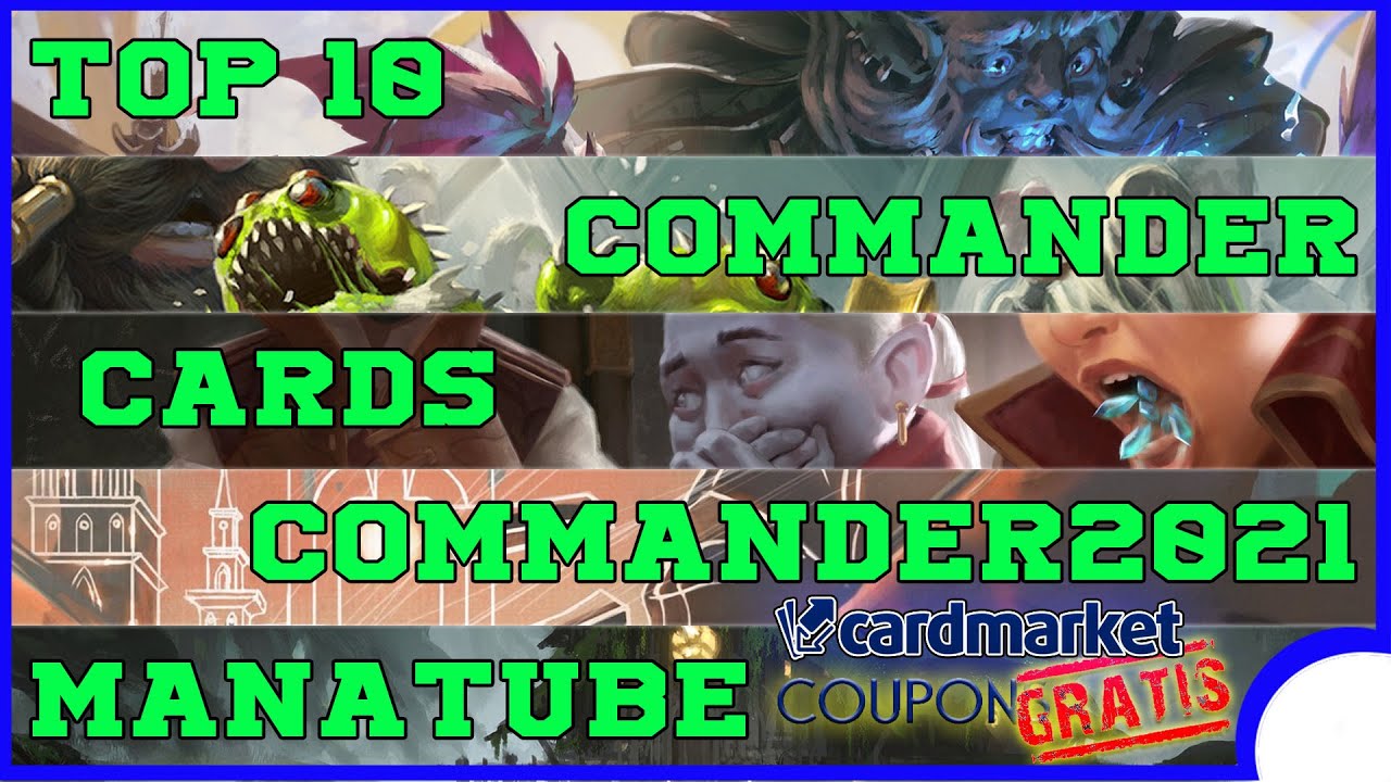 Top 10 Carte Commander Strixhaven 2021 I Coupon Cardmarket gratis