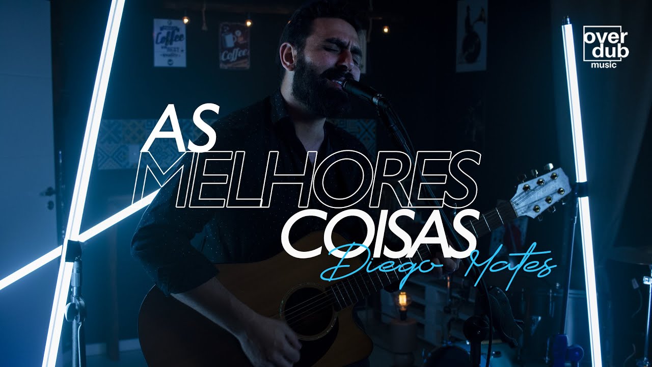 As Melhores Coisas - Diego Mates (Clipe Oficial)