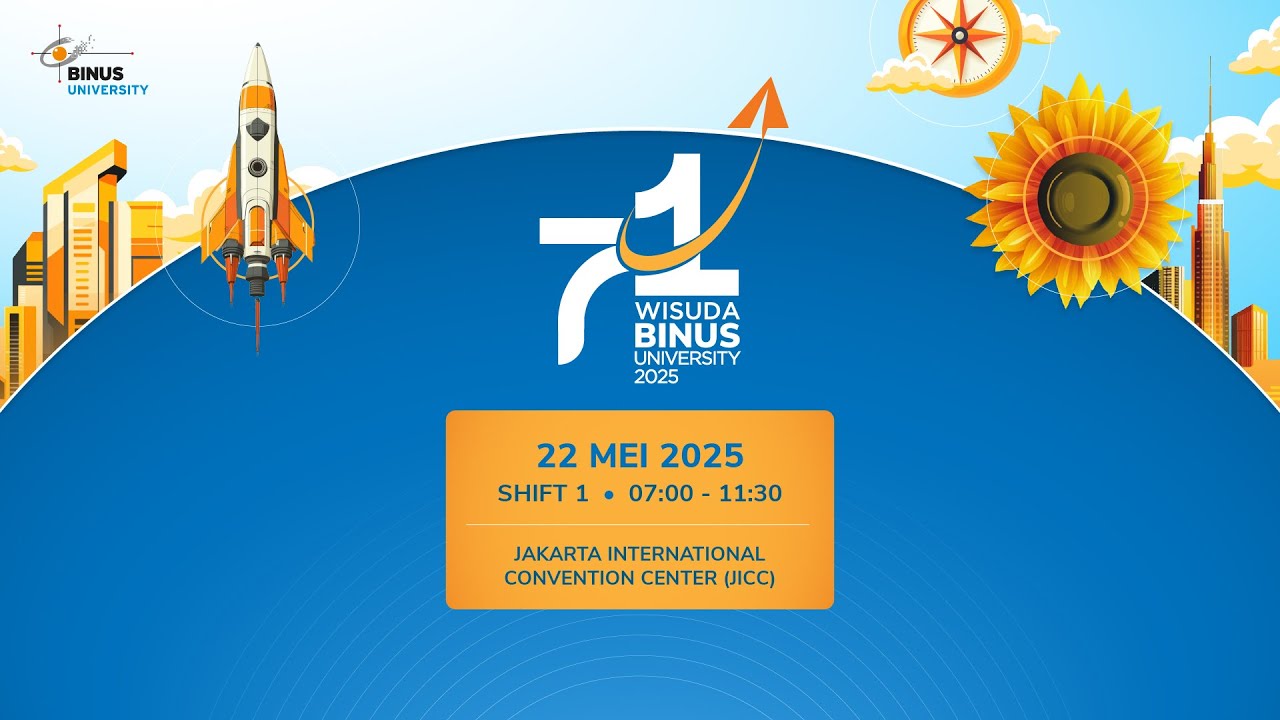 Wisuda 71 BINUS University - Shift 1