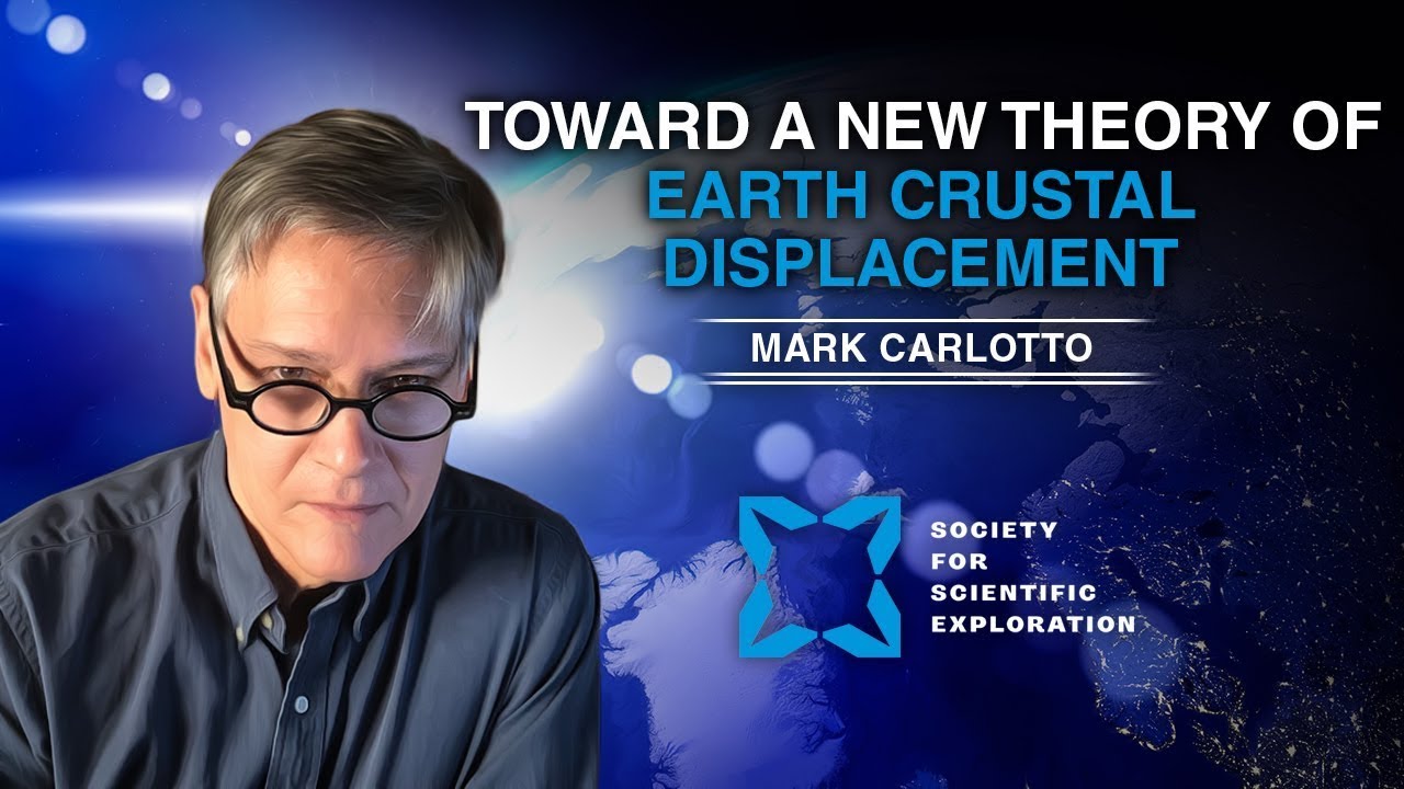 Toward a New Theory of Earth Crustal Displacement: Mark Carlotto