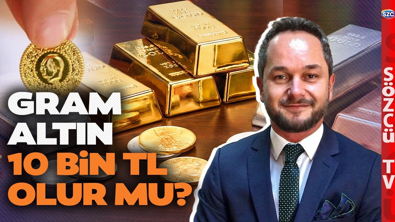 Gram Altın 10 Bin TL mi Olacak? Ekonomist Murat Özsoy’dan Çarpıcı Tahmin!