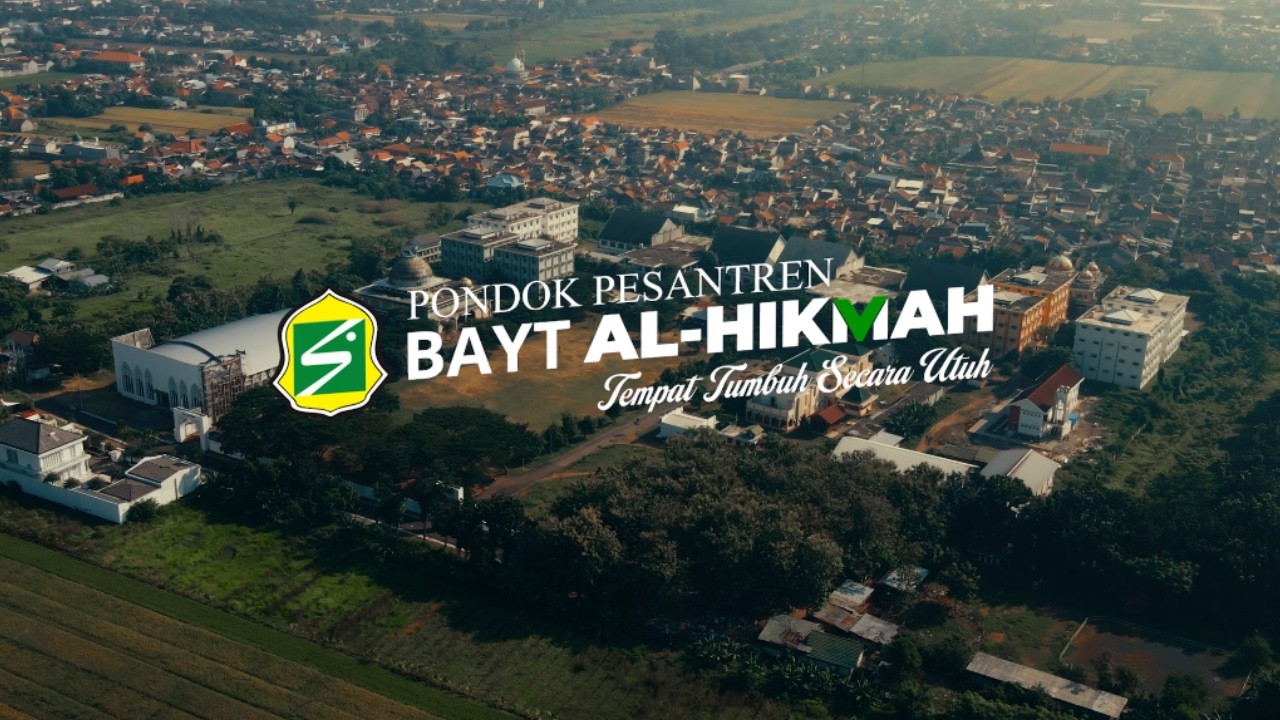 Tempat Terbaik Untuk Tumbuh: Pondok Pesantren Bayt Al Hikmah