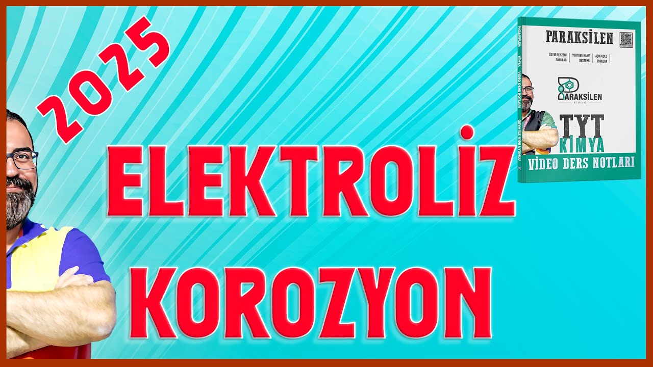 AYT Kimya Kampı 2025 - Elektroliz ve Korozyon - 28 Soru ile Öğren!