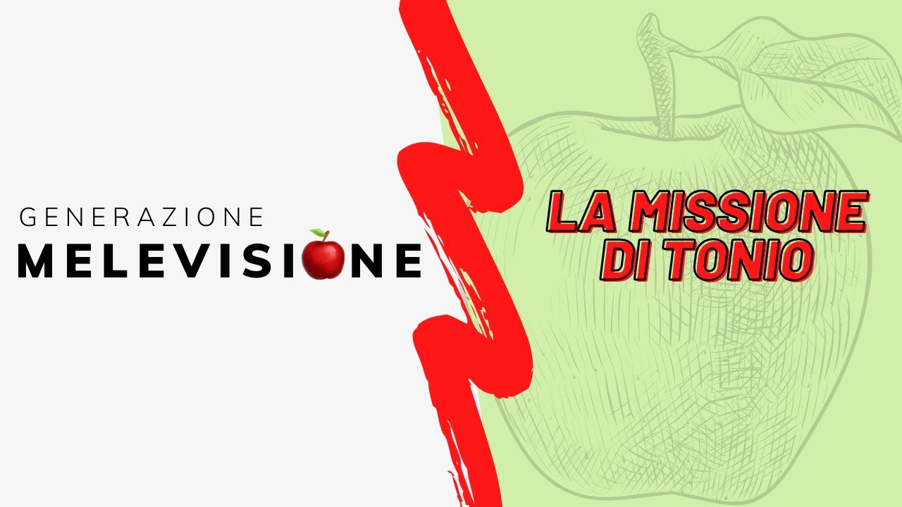 La missione di Tonio