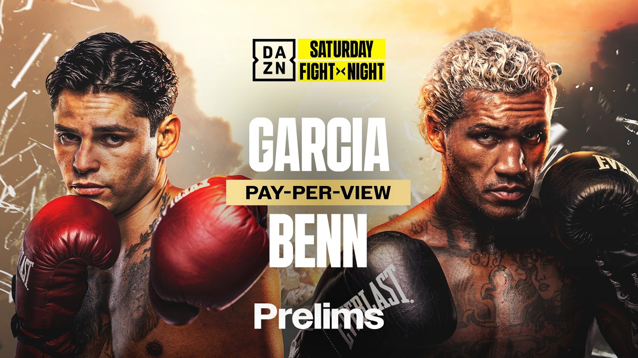 RYAN GARCIA VS. CONOR BENN PRELIMS LIVESTREAM