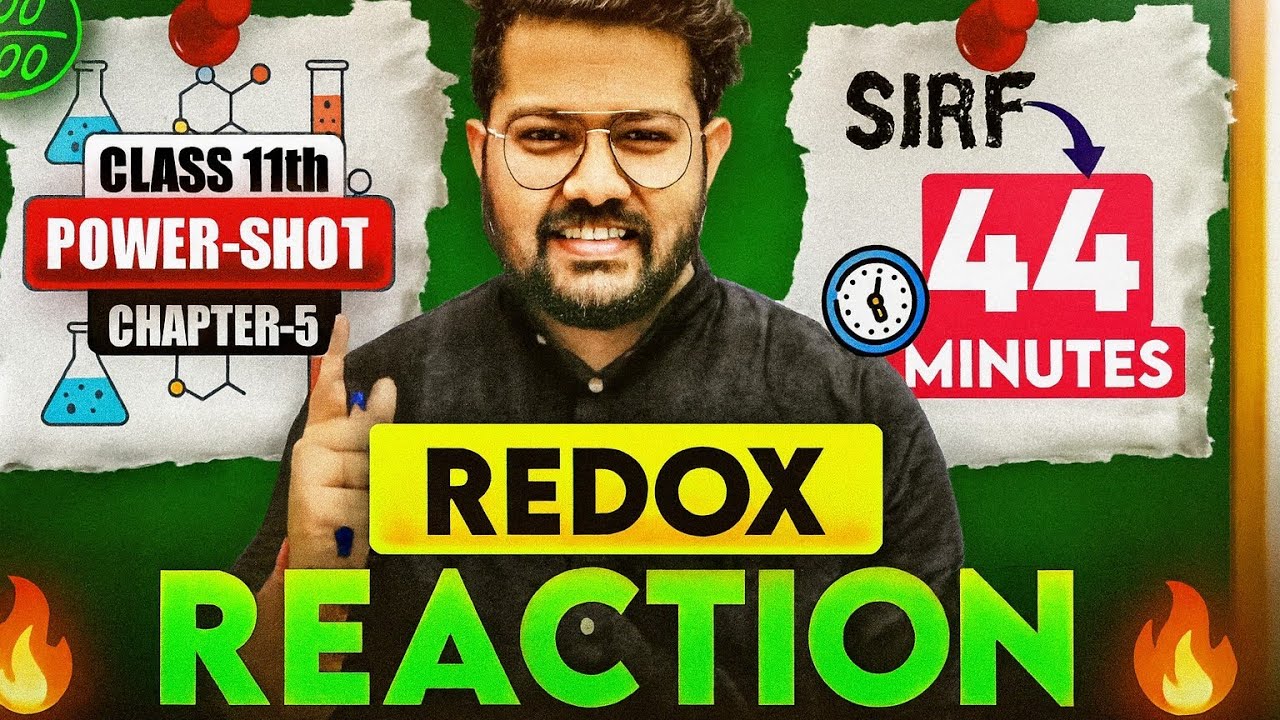 Redox Reaction in one Shot | Class 11 Chemistry | Full Chapter Revision in 44 Minutes |