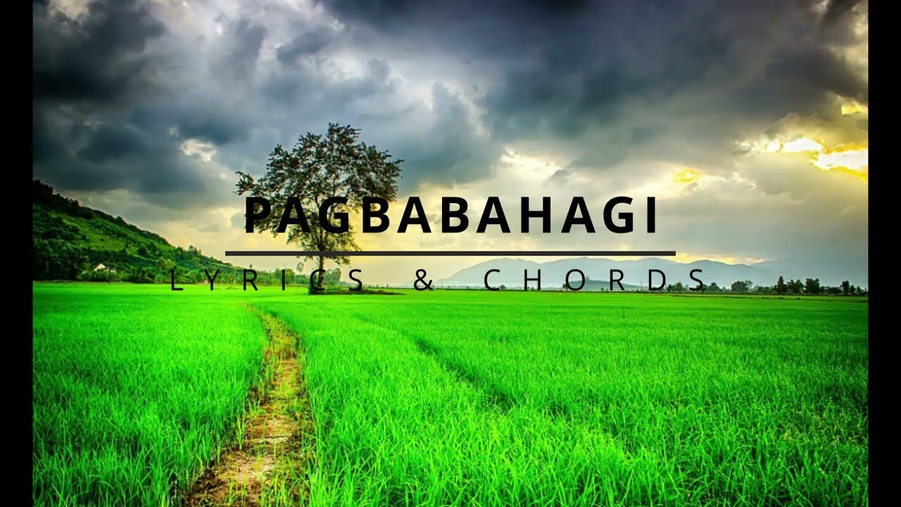 PAGBABAHAGI Lyrics & Chords - Bill Aujero